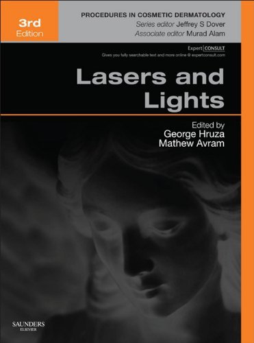 Lasers and Lights: Procedures in Cosmetic Dermatology...